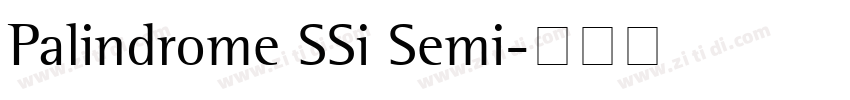 Palindrome SSi Semi字体转换